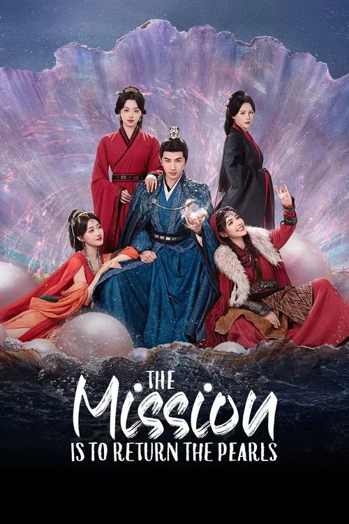 The Mission is to Return the Pearls poster